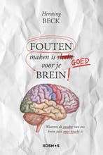 Fouten maken is goed voor je brein! 9789021568973, Verzenden, Gelezen, Henning Beck