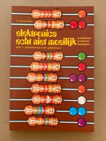 Elektronica echt niet moeilijk 1 - Experimenten Gelijkstroom, Verzenden, Zo goed als nieuw, Elektrotechniek