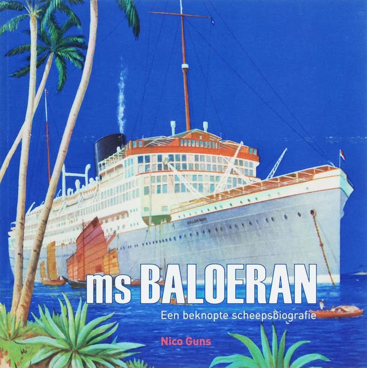 MS Baloeran 9789057304743 Nico Guns, Boeken, Geschiedenis | Wereld, Gelezen, Verzenden
