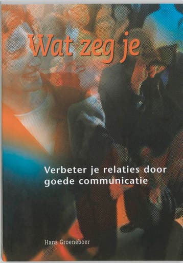 Wat zeg je - H. Groeneboer 9789076193052, Boeken, Verzenden, Gelezen, H. Groeneboer