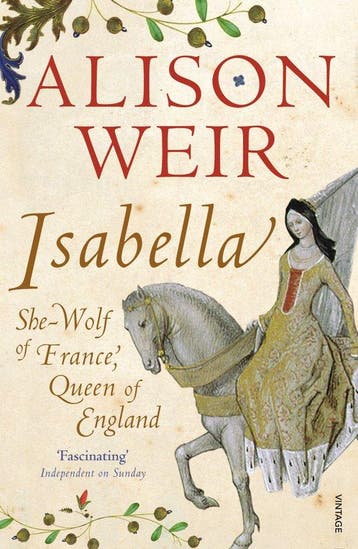9780099578390 Isabella Alison Weir, Boeken, Verzenden, Nieuw, Alison Weir