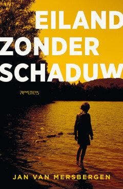 Eiland zonder schaduw (Goed), Verzenden, Gelezen, Jan van Mersbergen