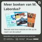 De thuisbevalling / Op de groei 9789026921476 M. Labordus, Boeken, Verzenden, Zo goed als nieuw, M. Labordus