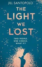 The Light We Lost 9780008224578 Jill Santopolo, Verzenden, Gelezen, Jill Santopolo