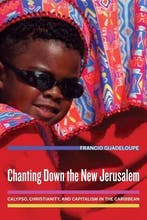Chanting Down the New Jerusalem 9780520254893, Boeken, Zo goed als nieuw