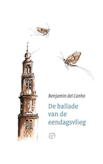 De ballade van de eendagsvlieg - B. del Canho 9789028241169, Verzenden, Zo goed als nieuw, B. del Canho