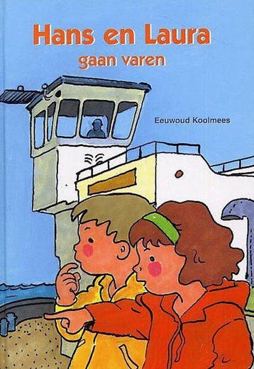 HANS EN LAURA GAAN VAREN - E. Koolmees 9789059520578, Verzenden, Gelezen, E. Koolmees