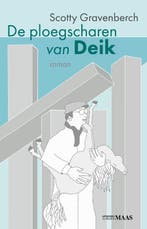 De Ploegscharen Van Deik 9789491921933 Scotty Gravenberch, Ophalen of Verzenden, Nieuw, Scotty Gravenberch