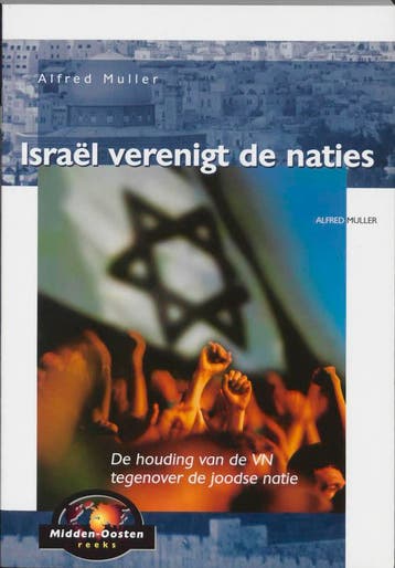 Israel verenigt de naties / Midden-Oosten Reeks Abram Muller, Verzenden, Zo goed als nieuw, Abram Muller