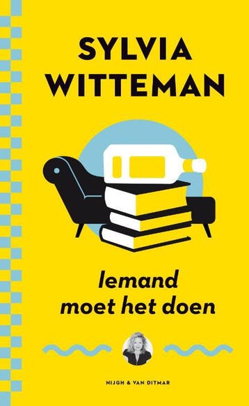 Iemand moet het doen - Sylvia Witteman 9789038800882, Verzenden, Gelezen, Sylvia Witteman