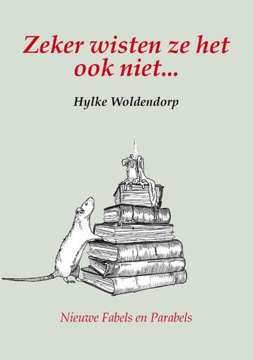 Zeker Wisten Ze Het Ook Niet... | Hylke Woldendorp | Nieuw, Ophalen of Verzenden, Nieuw, Hylke Woldendorp