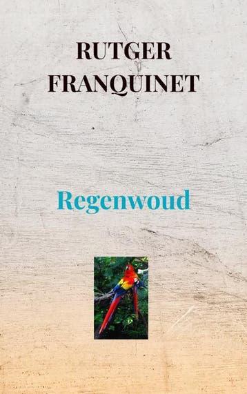 Regenwoud | Rutger Franquinet | Nieuw, Ophalen of Verzenden, Nieuw, Rutger Franquinet