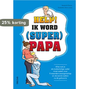 Help! Ik word (super) papa 9789044746013 Benjamin Perrier, Verzenden, Gelezen, Benjamin Perrier