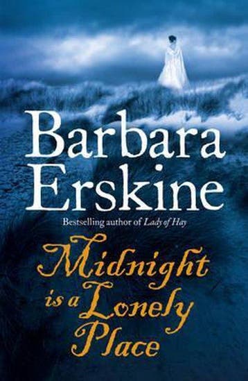 Midnight is a Lonely Place - Barbara Erskine 9780007280773, Verzenden, Gelezen, Barbara Erskine