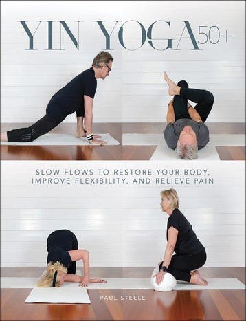 9781718227071 Yin Yoga 50+ Paul Steele, Boeken, Verzenden, Nieuw, Paul Steele