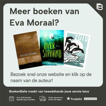 Overstroomd / Jonge lijsters - Eva Moraal 9789001062392, Boeken, Verzenden, Gelezen, Eva Moraal