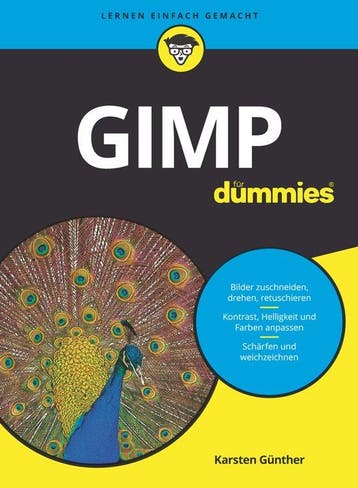 9783527716180 GIMP fur Dummies | Tweedehands, Boeken, Verzenden, Zo goed als nieuw, Karsten W. Gunther