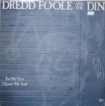 Dredd Foole And The Din – Eat My Dust, Cleanse My Soul (LP,, Ophalen of Verzenden, Gebruikt