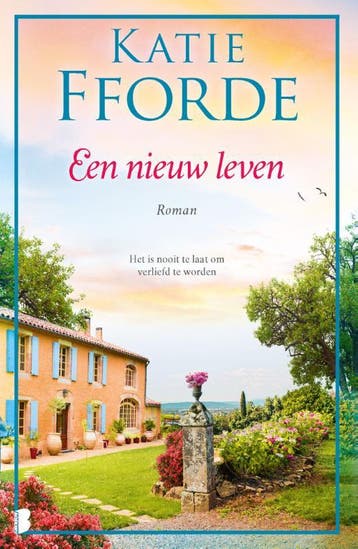 Een nieuw leven - Katie Fforde 9789022596739, Verzenden, Gelezen, Katie Fforde
