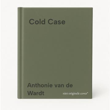 Cold Case - Anthonie van de Wardt 9789464874501, Boeken, Verzenden, Zo goed als nieuw, Anthonie van de Wardt