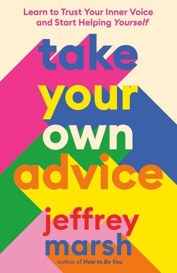 Take Your Own Advice 9780593541173 Jeffrey Marsh, Verzenden, Gelezen, Jeffrey Marsh