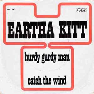 vinyl single 7 inch - Eartha Kitt - Hurdy Gurdy Man, Cd's en Dvd's, Vinyl Singles, Zo goed als nieuw, Verzenden