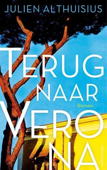 9789026345463 Terug naar Verona | Tweedehands, Verzenden, Zo goed als nieuw, Julien Althuisius