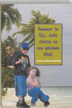 Rumoer in Rio, dolle stieren en een geheime kluis, Verzenden, Gelezen, P. Hoogenboom