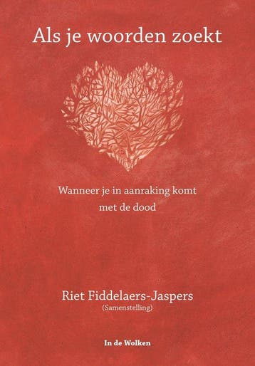 9789077179680 Als je woorden zoekt Riet Fiddelaers-Jaspers, Verzenden, Nieuw, Riet Fiddelaers-Jaspers
