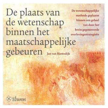 De plaats van de wetenschap binnen het maatschappelijke, Verzenden, Zo goed als nieuw, Jan van Riemsdijk