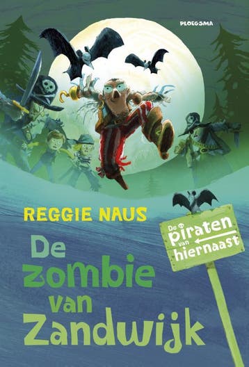 De zombie van Zandwijk / De piraten van hiernaast, Verzenden, Gelezen, Reggie Naus