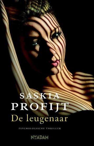 De leugenaar - Saskia Profijt 9789046808191, Verzenden, Zo goed als nieuw, Saskia Profijt
