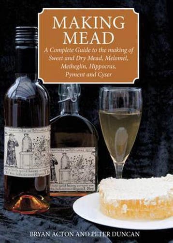 Making Mead - Bryan Acton 9780900841071, Verzenden, Gelezen, Bryan Acton