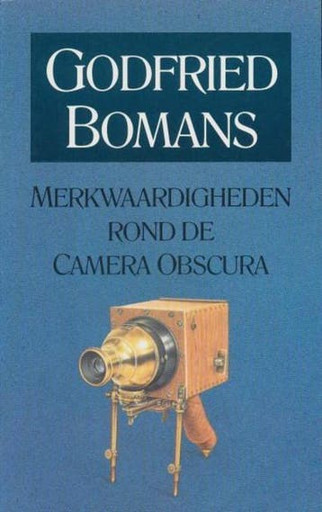 Merkwaardigheden rond de Camera obscura - Godfried Bomans, Verzenden, Gelezen, Godfried Bomans