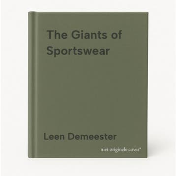 The Giants of Sportswear - Leen Demeester 9789401436731, Verzenden, Zo goed als nieuw, Leen Demeester