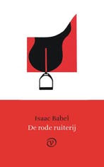 De rode ruiterij / Russische bibliotheek 9789028280335, Boeken, Literatuur, Verzenden, Gelezen, Isaak Babel