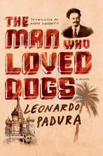 The Man Who Loved Dogs 9780374535070 Leonardo Padura, Verzenden, Gelezen, Leonardo Padura