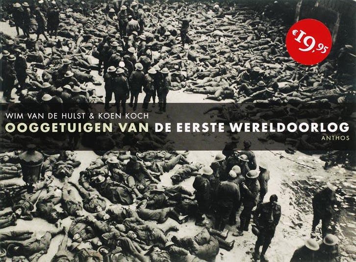 Ooggetuigen van de Eerste Wereldoorlog 9789041410825 K. Koch, Boeken, Oorlog en Militair, Gelezen, Verzenden