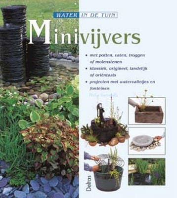 Water in de tuin - Minivijvers - P. Swindells 9789024383122, Verzenden, Zo goed als nieuw, P. Swindells