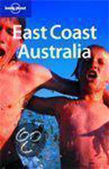 Australia East Coast 3E Lonely Plane 9781741047240, Verzenden, Gelezen, PLANET LONELY