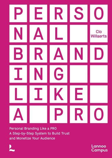 9789059967212 Lannoo Campus- Personal Branding Like a PRO, Boeken, Verzenden, Nieuw, Clo Willaerts