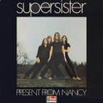 LP gebruikt - Supersister - Present From Nancy (Netherlan..., Verzenden, Zo goed als nieuw