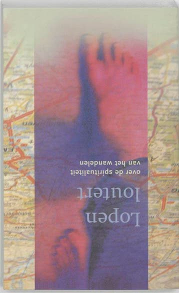 Lopen loutert - Michel Jourdan 9789025953584, Verzenden, Gelezen, Michel Jourdan