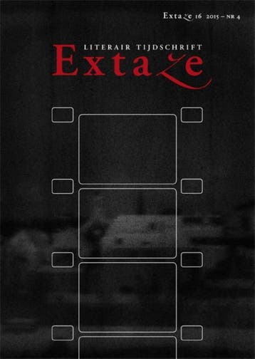 Extaze 16. Literair tijdschrift 16 2015 - nr 4 9789062658961, Verzenden, Gelezen