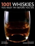 1001 Whiskies You Must Try Before You Die 9781844037100, Verzenden, Gelezen, Dominic Roskrow