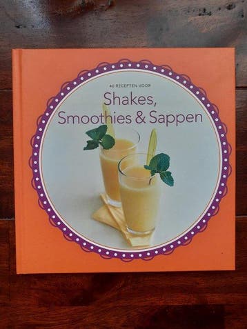 Shakes, Smoothies & Sappen, Boeken, Verzenden, Gelezen