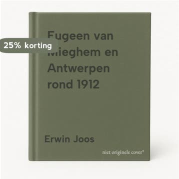 Eugeen van Mieghem en Antwerpen rond 1912 9789053254851, Verzenden, Zo goed als nieuw, Erwin Joos