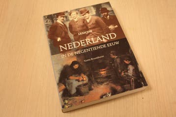 9789058974341 . Titel:  Nederland in de 19e eeuw / Lexic..., Nieuw