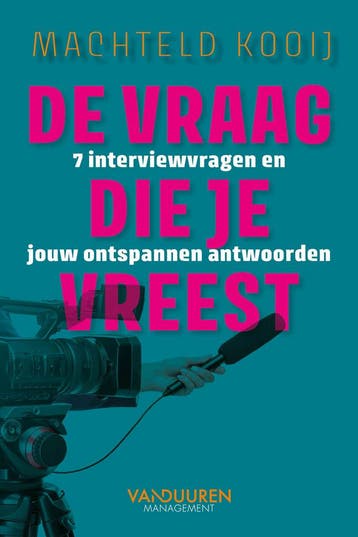 De vraag die je vreest - Machteld Kooij 9789493480025, Boeken, Verzenden, Zo goed als nieuw, Machteld Kooij