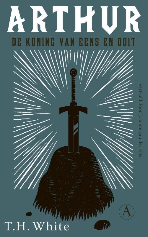 Arthur, De Koning Van Eens En Ooit | T.H. White | Nieuw, Boeken, Literatuur, Nieuw, Ophalen of Verzenden
